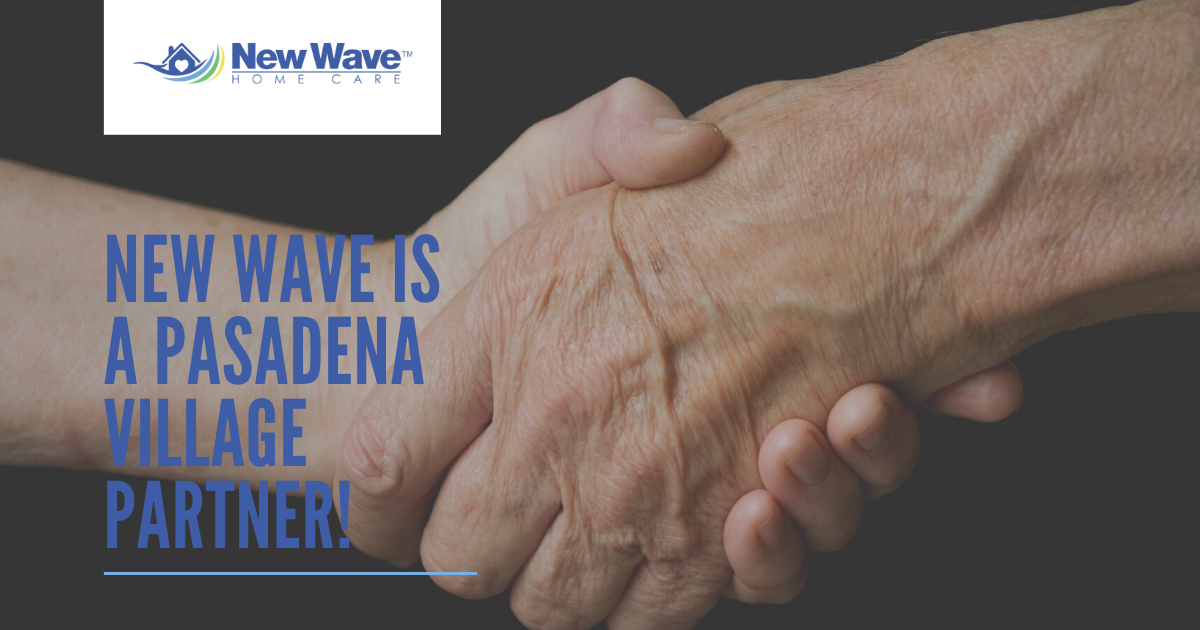 New Wave Home Care has partnered up with Pasadena Village to support their efforts.